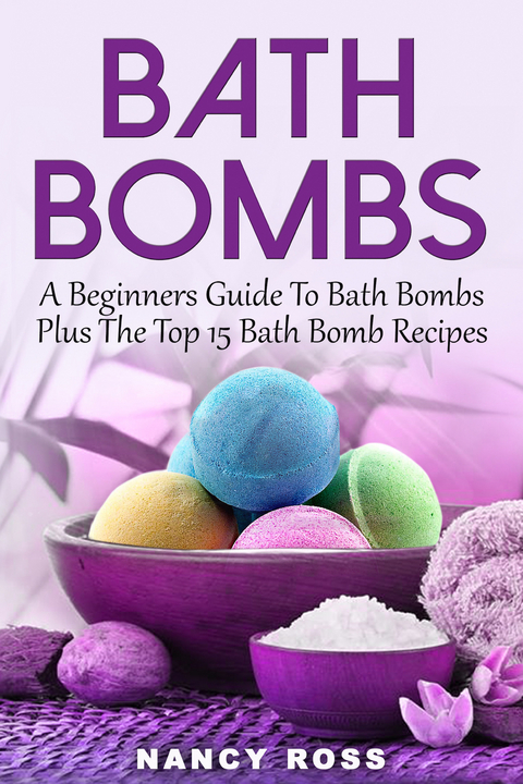 Bath Bombs -  Nancy Ross