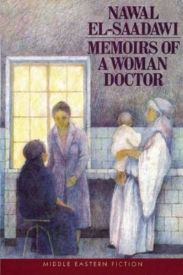 Memoirs of a Woman Doctor - Nawal El-Saadawi