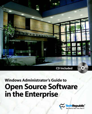 Windows Administrator's Guide to Open Source Software in the Enterprise -  TechRepublic