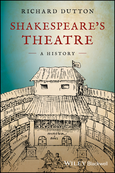 Shakespeare's Theatre - Richard Dutton