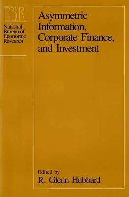 Asymmetric Information, Corporate Finance and Investment - 