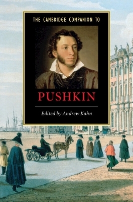 The Cambridge Companion to Pushkin - 