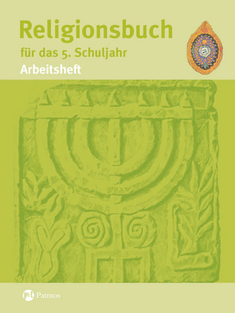 Religionsbuch (Patmos) - Für den katholischen Religionsunterricht - Sekundarstufe I - 5. Schuljahr - Hubertus Halbfas