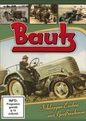 Bautz - Schlepper-Exoten aus Großauheim, 1 DVD