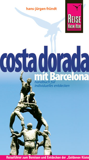 Reise Know-How Costa Dorada mit Barcelona - Hans-Jürgen Fründt