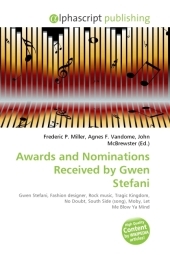 Awards and Nominations Received by Gwen Stefani - 