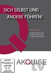 Sich selbst und andere Führen!, DVD - Klaus König