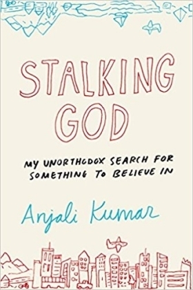 Stalking God -  Anjali Kumar