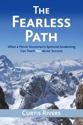 Fearless Path -  Curtis Rivers