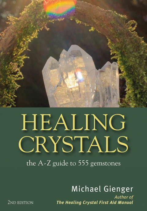 Healing Crystals -  Michael Gienger