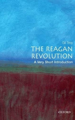 The Reagan Revolution - Gil Troy