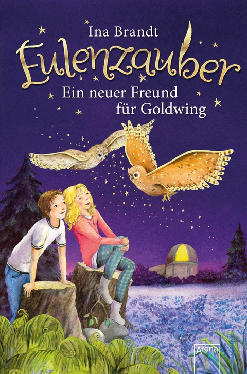 Eulenzauber (8). Ein neuer Freund für Goldwing - Ina Brandt