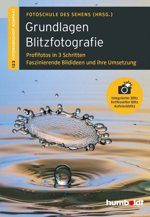 Grundlagen Blitzfotografie -  Peter Uhl,  Martina Walther-Uhl