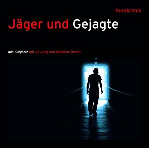 Jäger Und Gejagte - Jo Jung