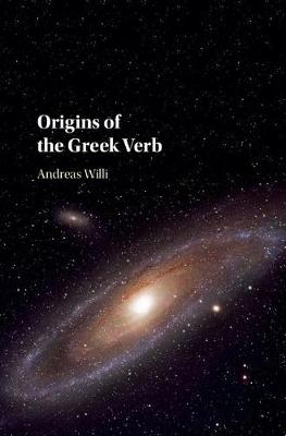 Origins of the Greek Verb -  Andreas Willi