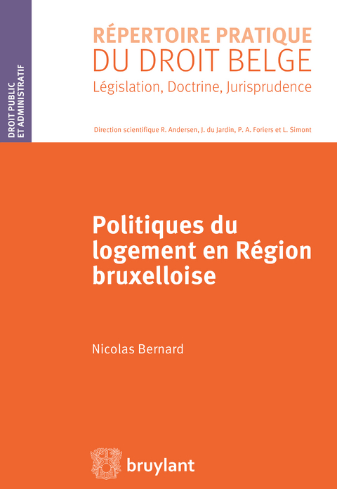 Politiques du logement en région bruxelloise - Nicolas Bernard