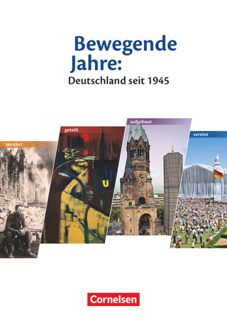 Bewegende Jahre: Deutschland seit 1945 - Materialien für den historisch-politischen Unterricht - Gerhart Rohr; Rolf Heiderich