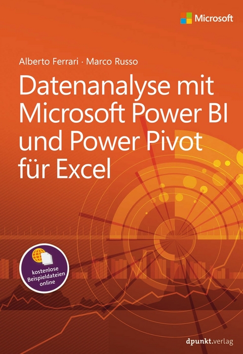 Datenanalyse mit Microsoft Power BI und Power Pivot für Excel -  Alberto Ferrari,  Marco Russo