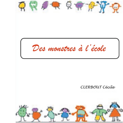 Des monstres à l'école - Cecile Clerbout