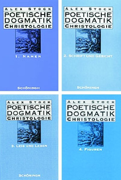 Poetische Dogmatik: Christologie - Ursula Stock, Alex Stock