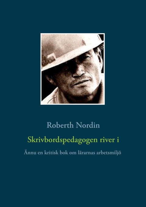 Skrivbordspedagogen river i - Roberth Nordin