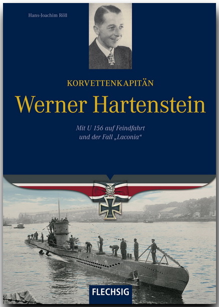 Korvettenkapitän Werner Hartenstein - Hans J Röll