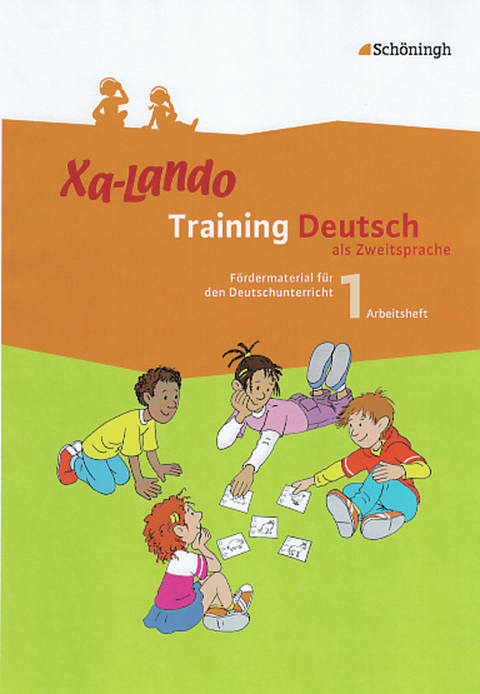 Xa-Lando - Training Deutsch als Zweitsprache - Ingeborg Propson, Brigitte Schulze