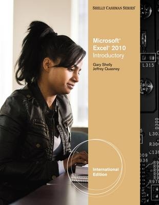 Microsoft Office Excel 2010 - Gary B. Shelly, Jeffrey J. Quasney