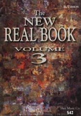 The New Real Book Volume 3 (Bb Version)
