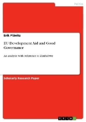 EU Development Aid and Good Governance - Erik Plänitz