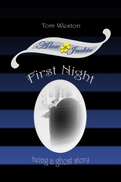 First Night -  Tom Weston