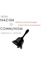 From Nazism to Communism - Charles B. Lansing