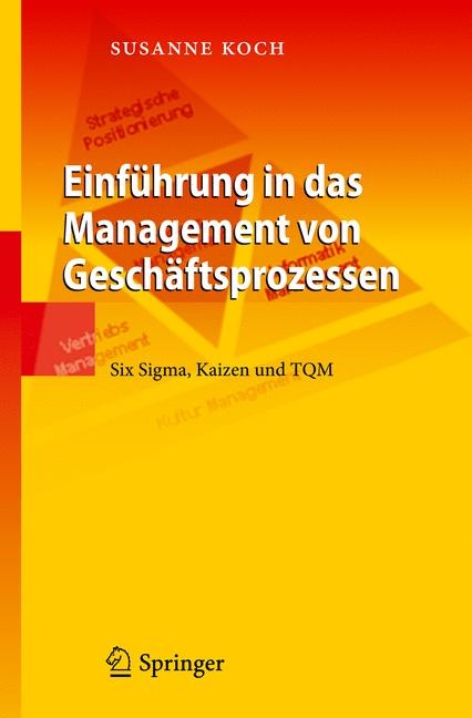 Einführung in das Management von Geschäftsprozessen - Susanne Koch