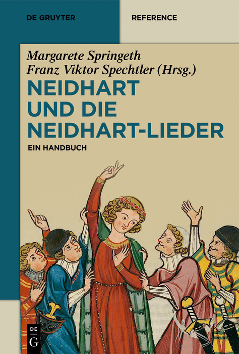 Neidhart und die Neidhart-Lieder - 