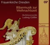 Frauenkirche Dresden - Bläsermusik zur Weihnachtszeit, 1 Audio-CD