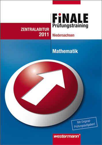 Finale - Prüfungstraining Zentralabitur Niedersachsen - Heinz Klaus Strick, Klaus Gerber, Jutta Peters, Sandra Schmitz