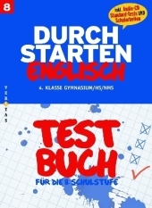 Durchstarten Englisch, Testbuch für die 8. Schulstufe m. Audio-CD - 