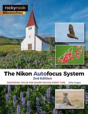 Nikon Autofocus System -  Mike Hagen