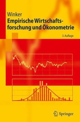 Empirische Wirtschaftsforschung und Ökonometrie - Peter Winker