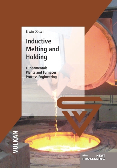 Inductive Melting and Holding - Erwin Dötsch