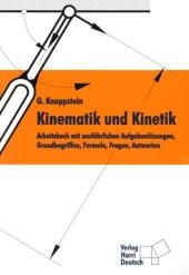 Kinematik und Kinetik - Gerhard Knappstein