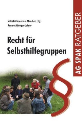 Recht für Selbsthilfegruppen - Renate Mitleger-Lehner