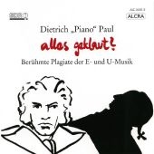 Alles geklaut, 1 Audio-CD - 'Piano' Paul Dietrich