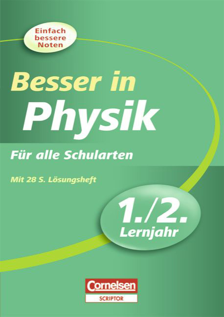 Besser in der Sekundarstufe I - Physik / 1./2. Lernjahr - Übungsbuch mit separatem Lösungsheft (28 S.) - Manfred Kuballa