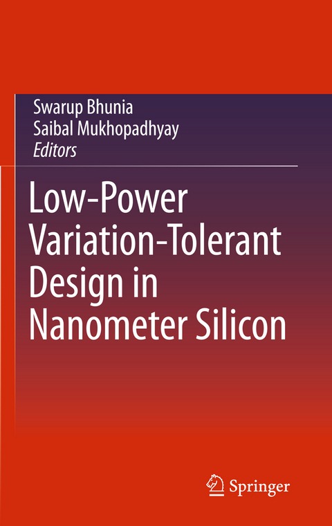 Low-Power Variation-Tolerant Design in Nanometer Silicon - 