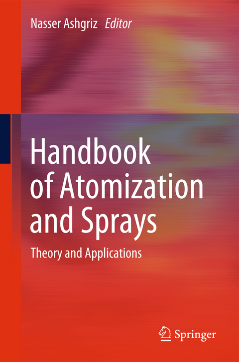 Handbook of Atomization and Sprays - 