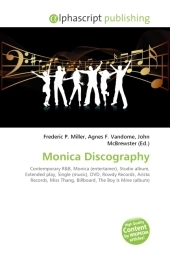 Monica Discography - Frederic P Miller, Agnes F Vandome, John McBrewster