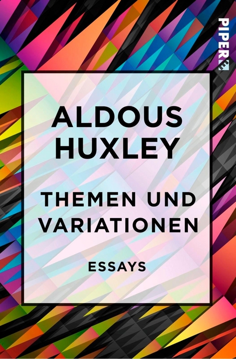 Themen und Variationen - Aldous Huxley