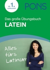 PONS Das große Übungsbuch Latein