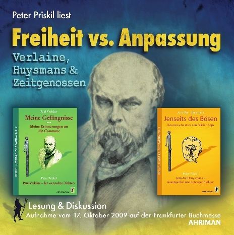 Freiheit vs. Anpassung - Verlaine, Huysmans & Zeitgenossen - Peter Priskil